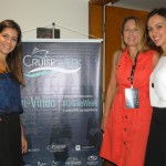 Shimene Asanuma e Manoela Andrade, da Qualitours com Silvia Mattos, da Polvani Tours (centro) Shimene Asanuma e Manoela Andrade, da Qualitours com Silvia Mattos, da Polvani Tours (centro)