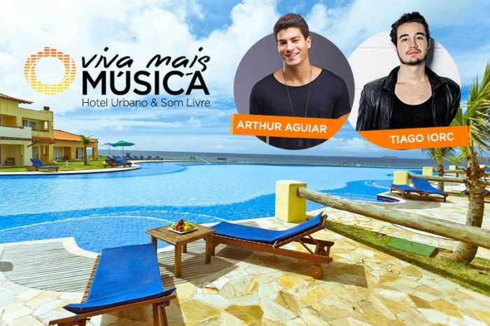 Parceria entre Hotel Urbano e Som Livre irá levar shows para hotéis e resorts Primeiro dia do projeto terá apresentações de Tiago Iorc e Arthur Aguiar no fim do mês (Foto: Divulgação)
