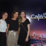 Flavia Silva, Camila Anauate e Juliana Baraldi, do Visit California