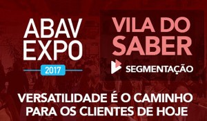 Abav Expo: conheça os palestrantes de segmentação na Vila do Saber