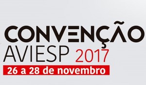 Convenção Aviesp 2017 abre inscrição para cases dos associados