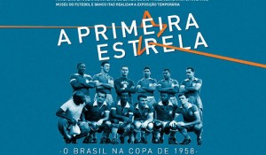 Museu do Futebol lança exposição sobre preparação do primeiro título mundial