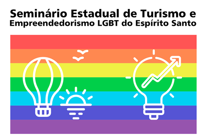 o Primeiro Seminário Estadual de Turismo e Empreendedorismo LGBT acontece em dezembro, no Espírito Santo.