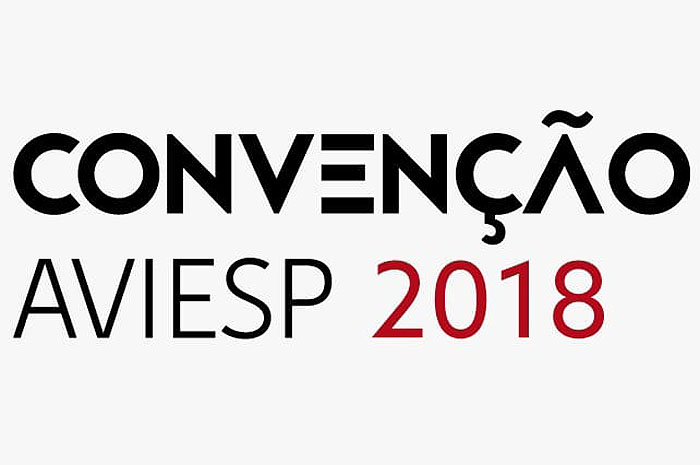 Convenção Aviesp encerra inscrições nesta segunda (12) Convenção Aviesp 2018