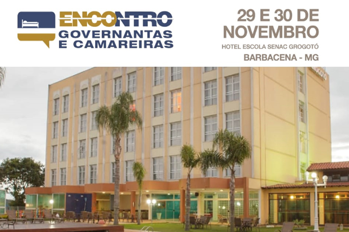 Barbacena (MG) recebe encontro inédito de Governantas e Camareiras 1 Encontro inédito é um desdobramento do Encontro da Hotelaria e Gastronomia Mineira