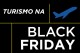 Confira as promoções do Turismo para a Black Friday de 2019