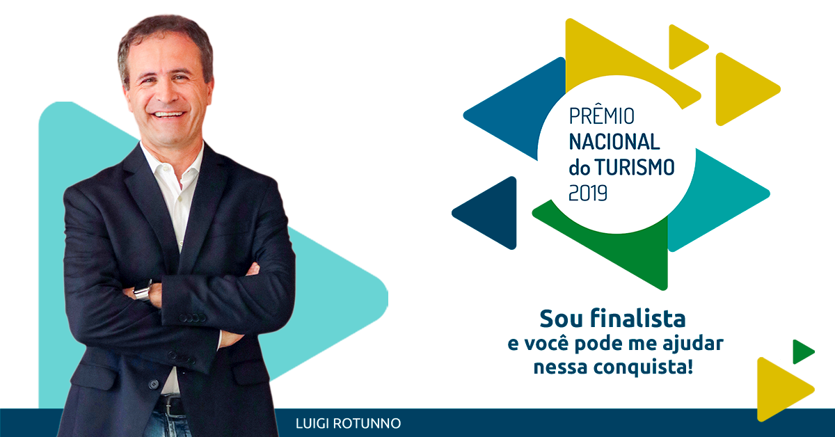 Luigi Rotunno é finalista do Prêmio Nacional do Turismo 2019 1 Luigi Rotunno é finalista no Prêmio Nacional do Turismo, realizado pelo MTur