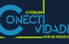 Fórum Conectividade 2019 acontece dia 2 de dezembro; inscreva-se