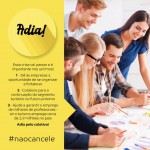 Abav Nacional lançou no final de semana a campanha Adia