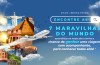 Hurb lança e sorteia pacote para conhecer as 7 Maravilhas do Mundo em 2022