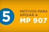 Veja cinco motivos para apoiar a MP 907