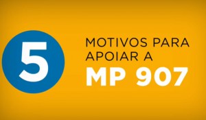 Veja cinco motivos para apoiar a MP 907