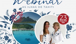 Atout France realiza webinar sobre Tahiti nesta quinta (23)