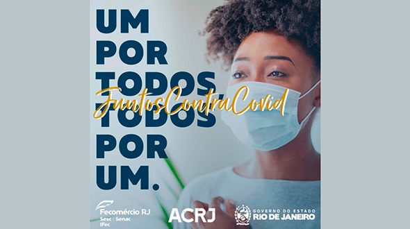 Fecomércio RJ lidera campanha de conscientização e combate a Covid-19 2_Fecomércio RJ lidera campanha de conscientização e combate à Covid-19