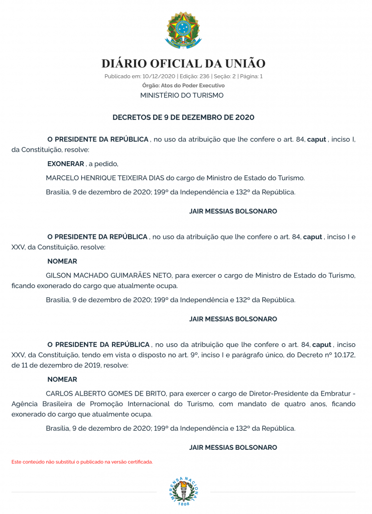 Carlos Brito é o novo presidente da Embratur 2 Despacho publicado no Diário Oficial da União desta quinta-feira (10).