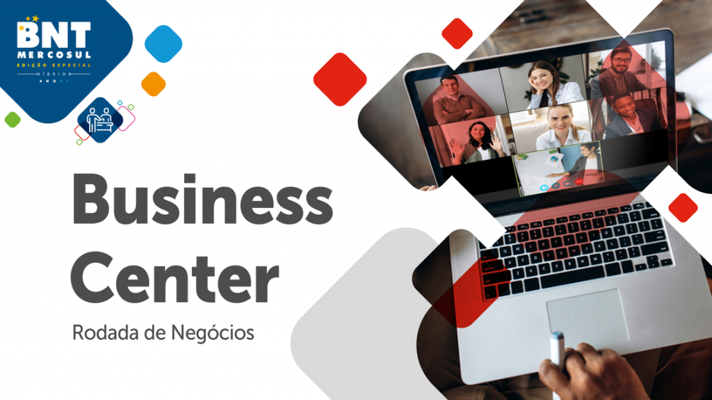BNT Mercosul terá rodada de negócios online Business Center da BNT Mercosul será online.