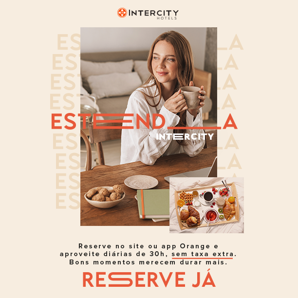 Intercity Hotels lança campanha que promove diária de 30 horas 1 Diária 30 Horas