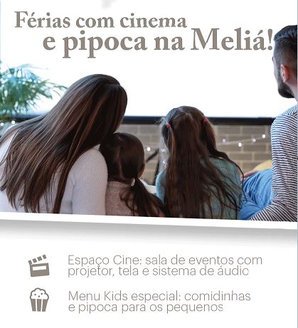 Meliá lança programação especial com direito a sala de cinema para as férias de julho 1 Capturar