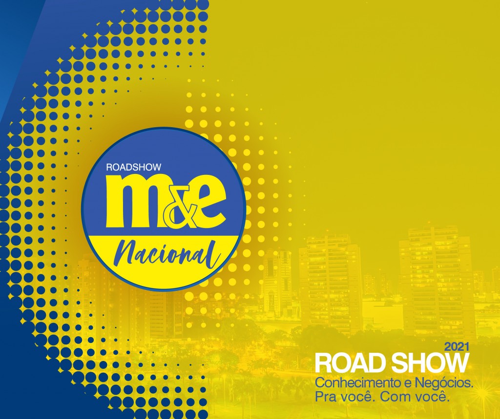 Roadshow M&E: inscreva-se para a etapa de Recife e Belo Horizonte 1 Roadshow M&E Nacional