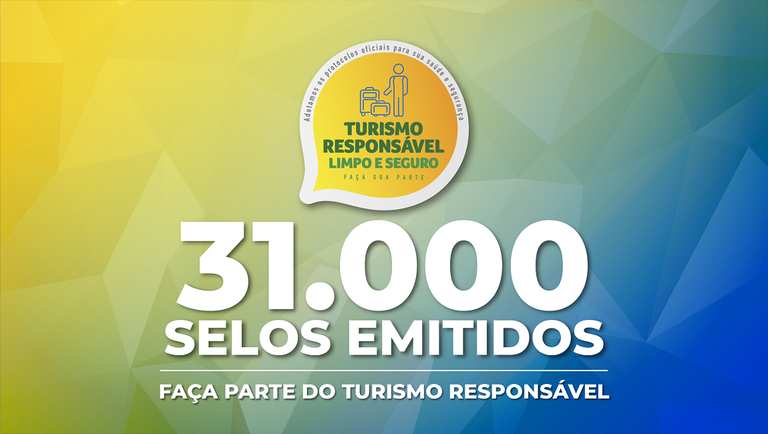 Brasil atinge a marca de 31 mil selos 'Turismo Responsável' do MTur 691c5d0c-a369-4d8f-b6ce-87a292f58ea7