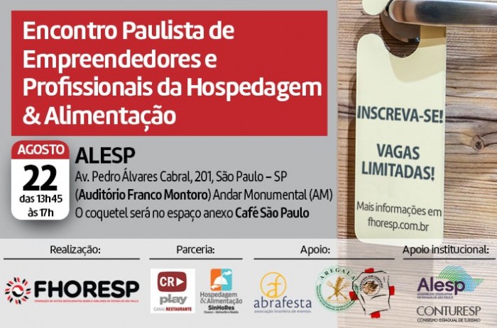 Evento reunirá grandes personalidades do trade e autoridades em palestras para empreendedores, trabalhadores e estudantes do setor de Hospedagem & Alimentação