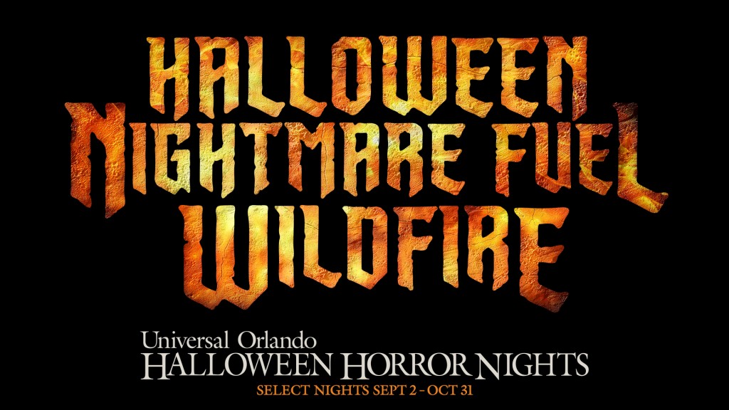 Universal divulga todos os detalhes das casas, zonas de medo e shows do Halloween Horror Nights 01_Halloween Nightmare Fuel Wildfire