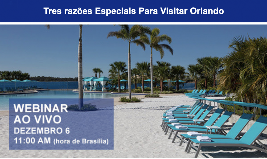 Visit Orlando promove último webinar do ano nesta terça-feira (6) Screenshot 2022-12-05 at 15.01.52