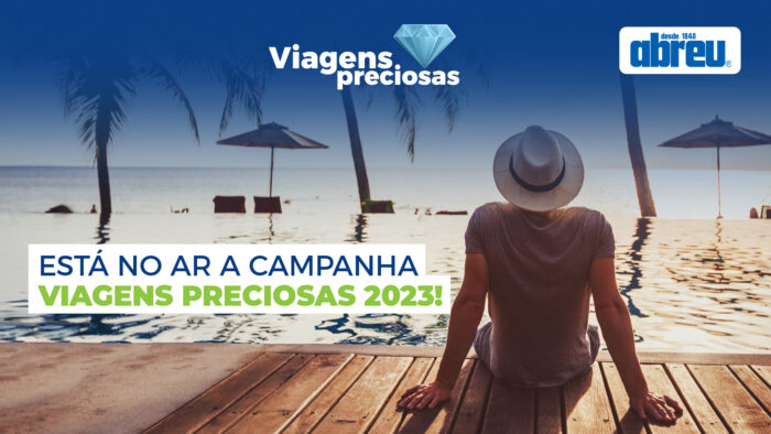 Abreu lança campanha Viagens Preciosas 2023; confira 1 Viagens Precisas 2023 e1680812771286 Abreu lança campanha Viagens Preciosas 2023; confira