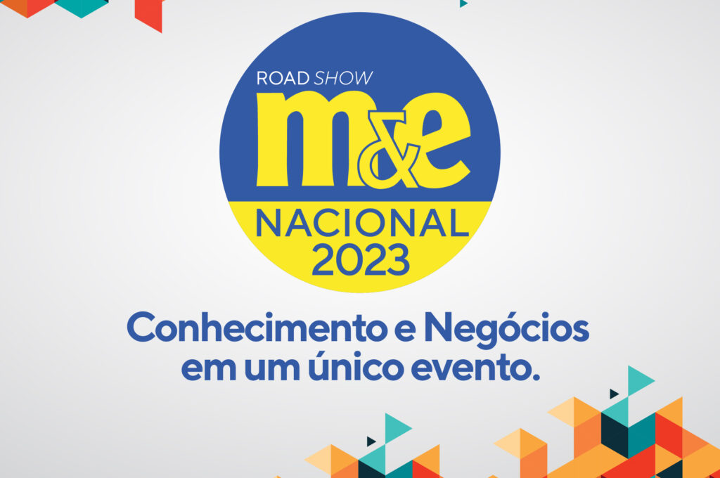 roadshow 2023 700x465 1 Roadshow M&E Nacional: inscrições para a etapa de São Paulo já estão abertas