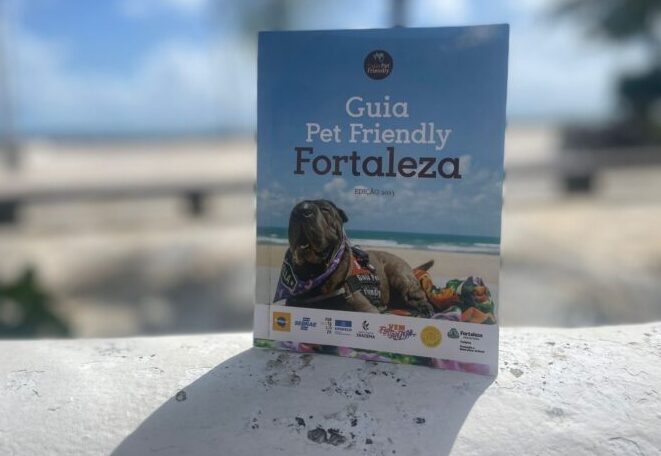 Fortaleza lança guia de estabelecimentos Pet Friendly Fortaleza