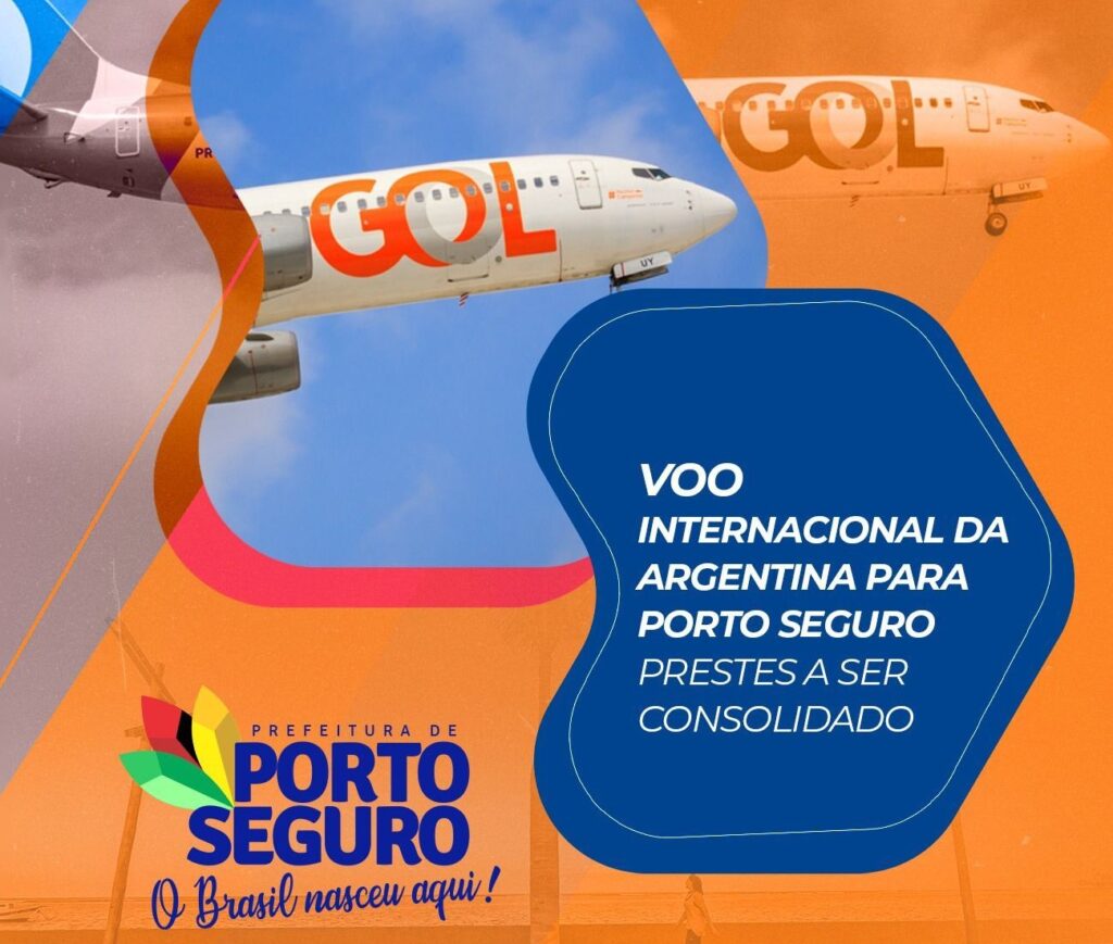 Gol pode consolidar voo direto Buenos Aires-Porto Seguro até julho; entenda Gol