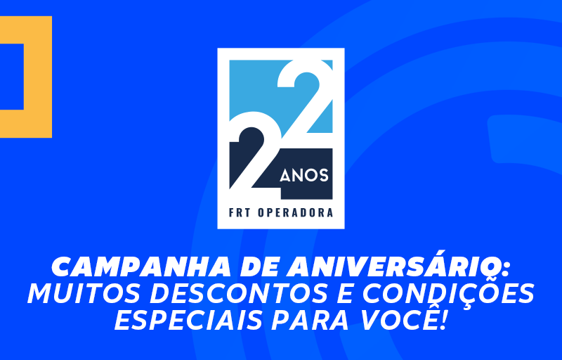 Frt Operadora lança super campanha de vendas para comemorar 22 anos de história Frt Operadora lança super campanha de vendas para comemorar 22 anos de história