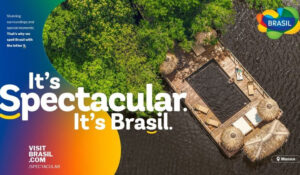 Embratur lança campanha “It’s Spectacular. It’s Brasil” nos Estados Unidos; veja vídeo