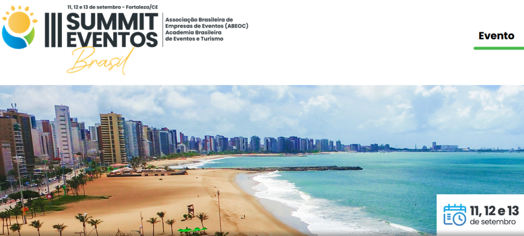 Fortaleza reúne líderes nacionais no III Summit Eventos Brasil Fortaleza reúne líderes nacionais no III Summit Eventos Brasil