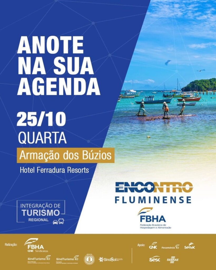 Encontro Fluminense FBHA – Integração do Turismo Regional chega a Búzios (RJ) Encontro Fluminense FBHA – Integração do Turismo Regional chega a Búzios (RJ)