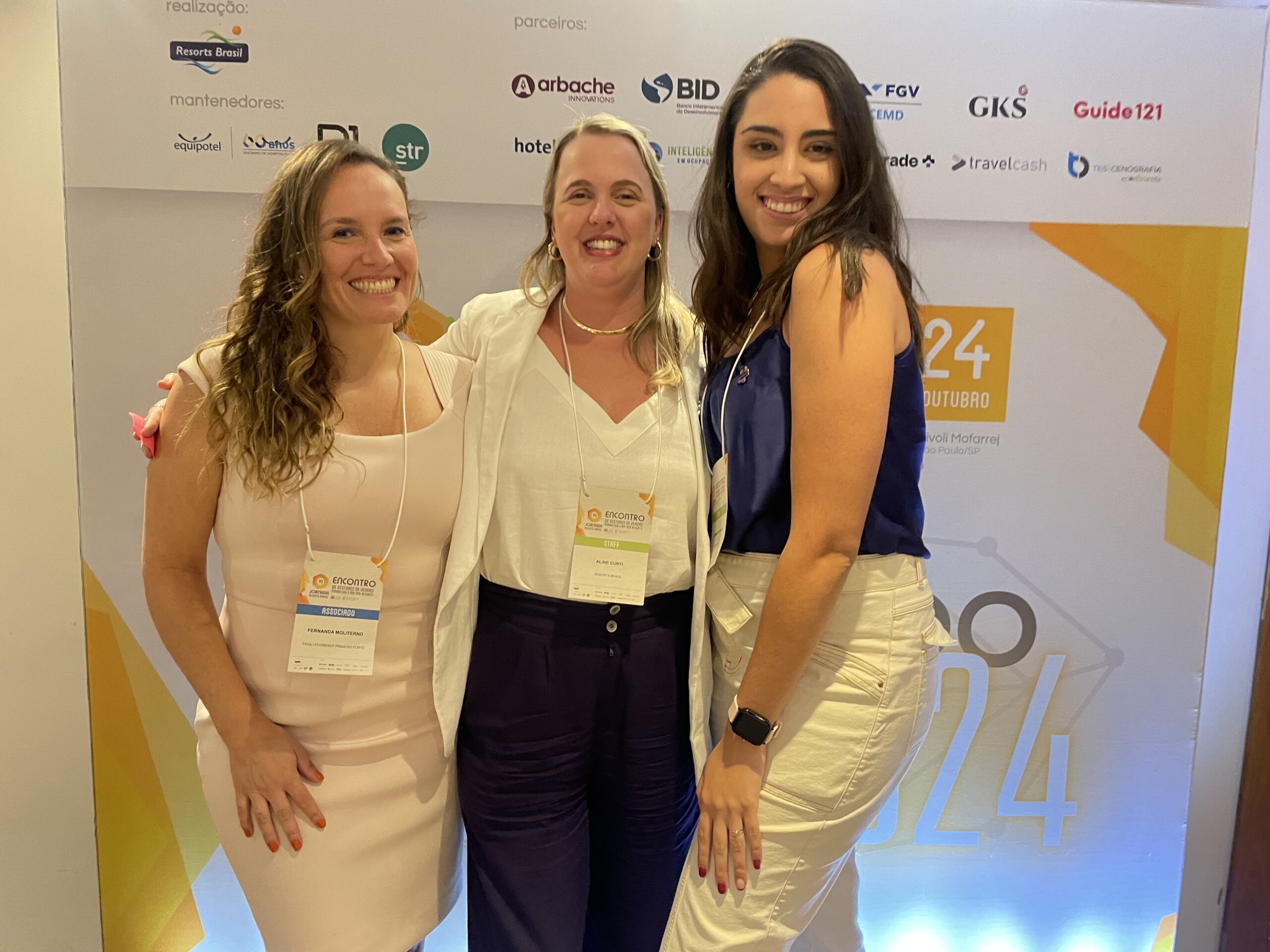 Fernanda Moliterno, do Tivoli Ecoresort; Aline Curti, da Resorts Brasil; e Fernanda Ramalho, da Resorts Brasil Fernanda Moliterno, do Tivoli Ecoresort; Aline Curti, da Resorts Brasil; e Fernanda Ramalho, da Resorts Brasil