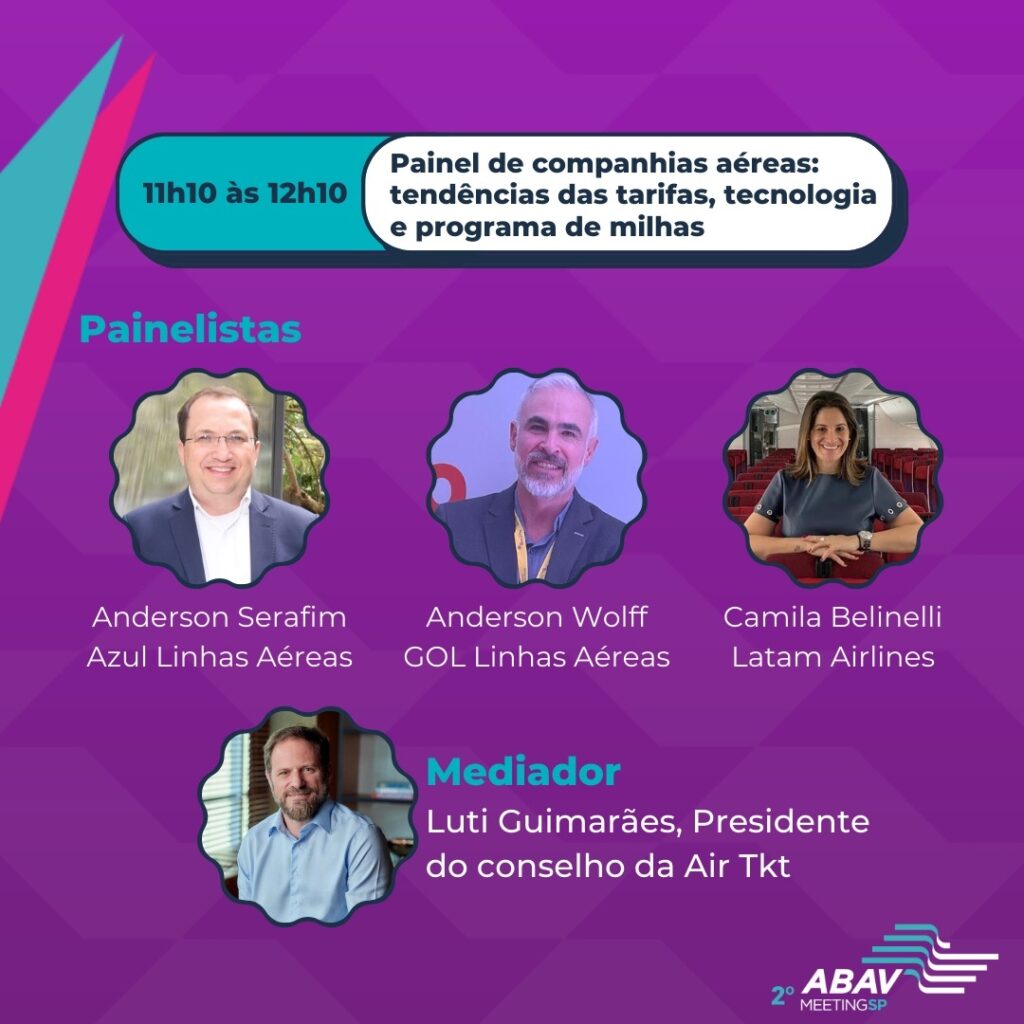 2º Abav MeetingSP terá painel sobre tarifas e milhas com presença de Azul, Gol e Latam