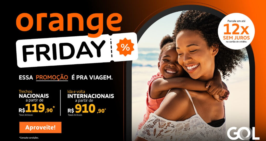 Feirão Orange Friday da Gol tem trechos nacionais a partir de R$ 119,90