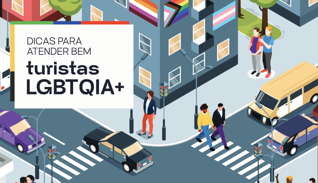 Ministério do Turismo lança cartilha para bem atender os turistas LGBTQIA+ Ministério do Turismo lança cartilha para bem atender os turistas LGBTQIA+