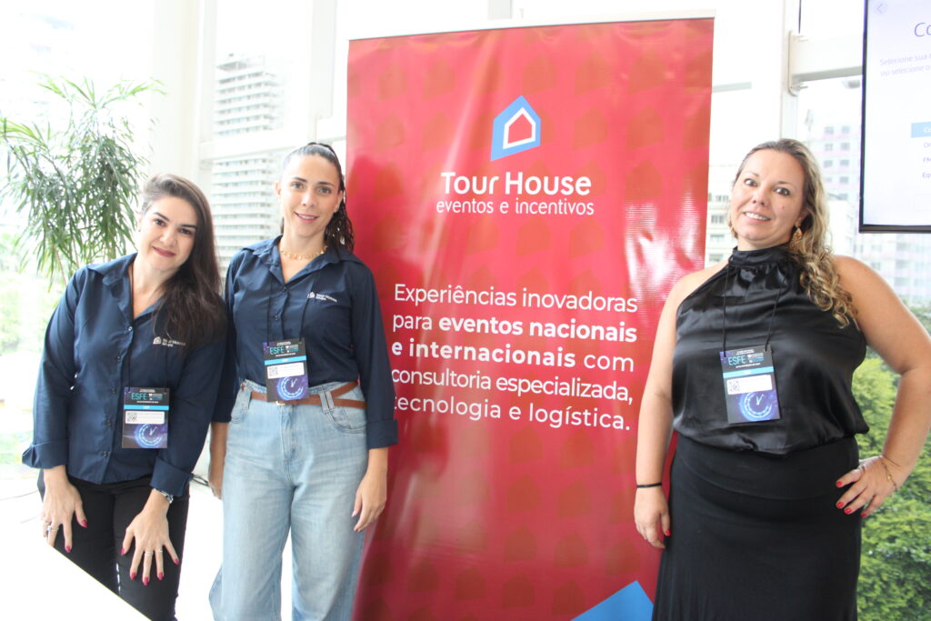 Aline Maria Saldanha, Viviane Borges e Erika Delenisef, da Tour House