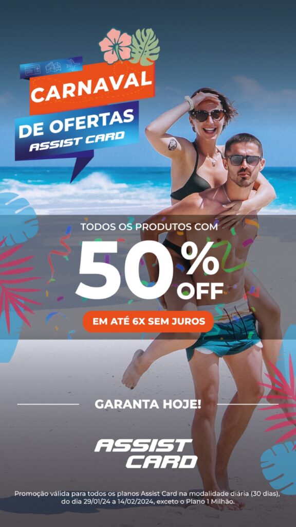 Assist Card anuncia 50% de desconto em seguro-viagem durante o Carnaval Assist Card anuncia 50% de desconto em seguro-viagem durante o Carnaval