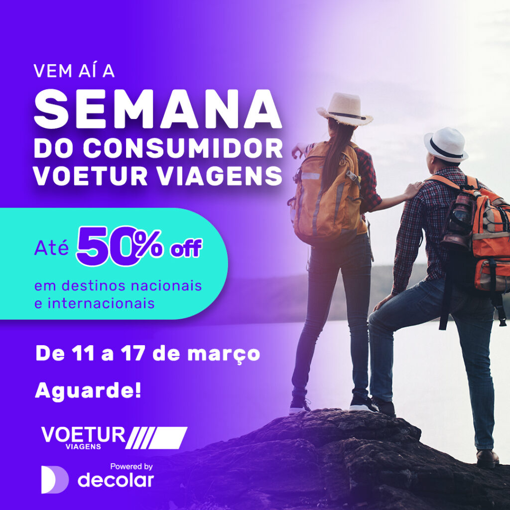 Voetur Viagens oferece até 50% de desconto na Semana do Consumidor Voetur Viagens oferece até 50% de desconto na Semana do Consumidor