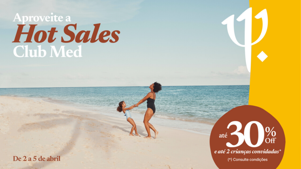 unnamed 19 Club Med anuncia campanha 'Hot Sales' com descontos de até 30%