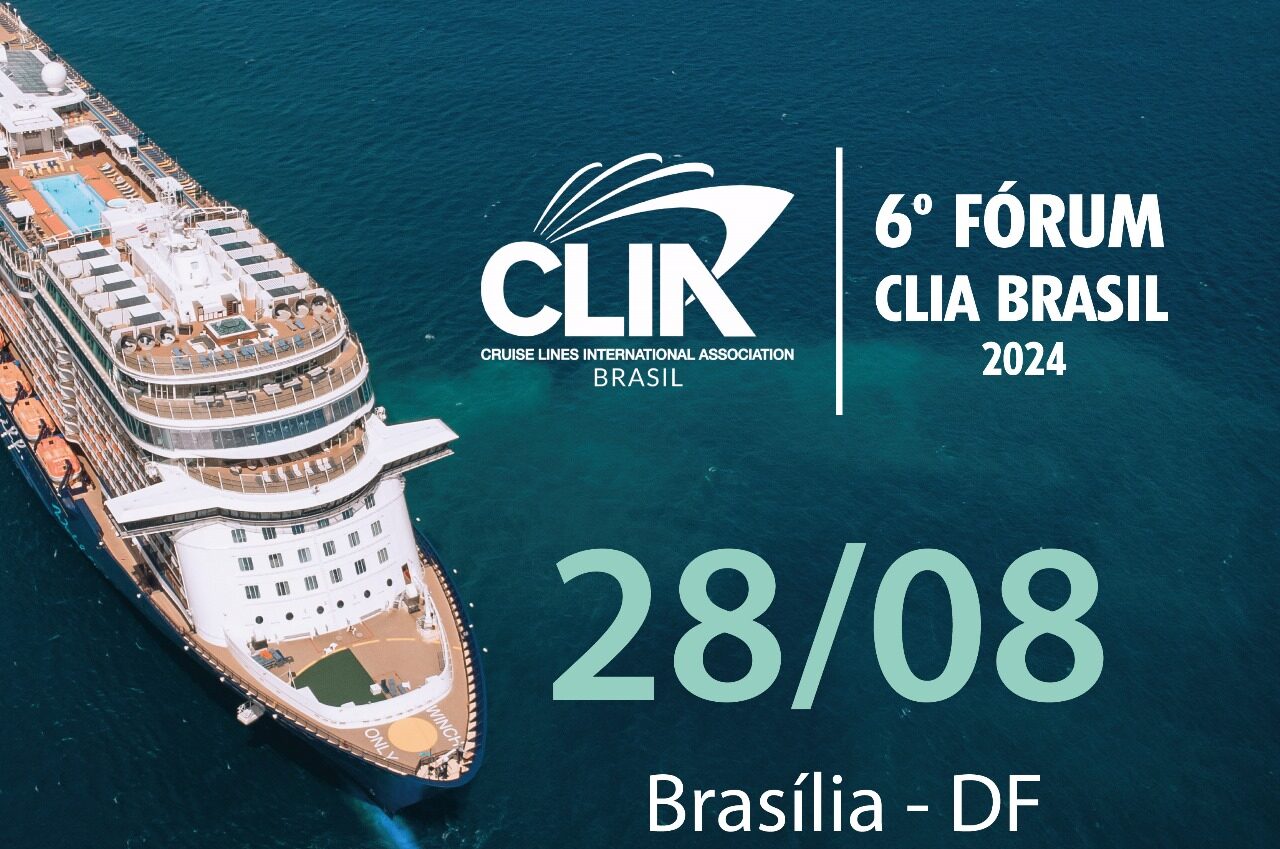 Clia Brasil anuncia data do 6º Fórum Clia Brasil 2024 que acontecerá em Brasília (DF) 1 6 Forum CLIA Brasil 2024 divulgacao e1714143796768 Clia Brasil anuncia data do 6º Fórum Clia Brasil 2024 que acontecerá em Brasília (DF)