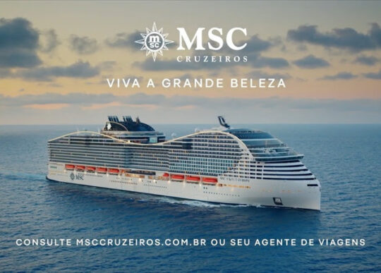MSC Cruzeiros lança a nova campanha global “Viva a grande beleza”; veja vídeo
