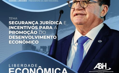ABIH Nacional participa do evento “Liberdade Econômica – Caminhos para o Futuro do Brasil”