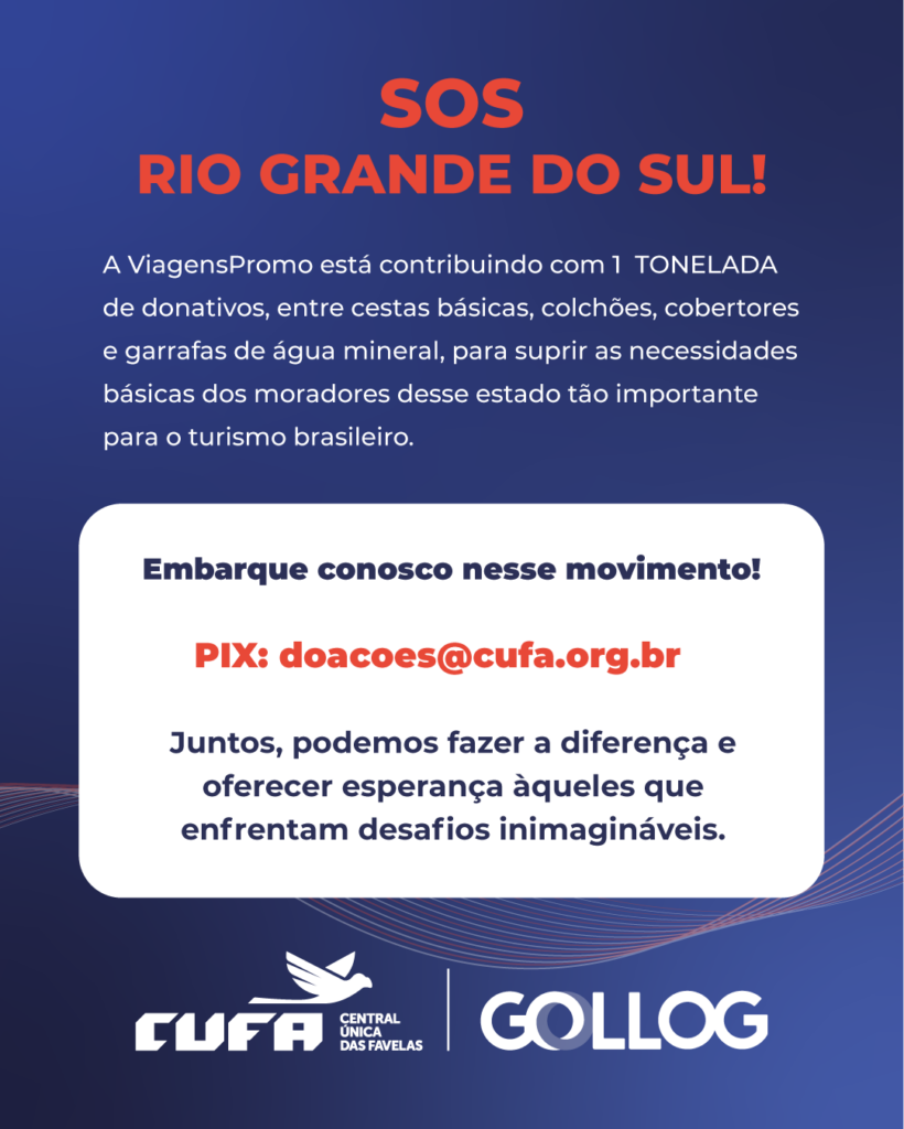 ViagensPromo envia 1 tonelada de donativos para o Rio Grande do Sul e pede doações para CUFA