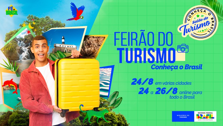 MTur promoverá 1º Feirão do Turismo entre os dias 24 e 26 de agosto em todo o Brasil MTur promoverá 1º Feirão do Turismo entre os dias 24 e 26 de agosto em todo o Brasil