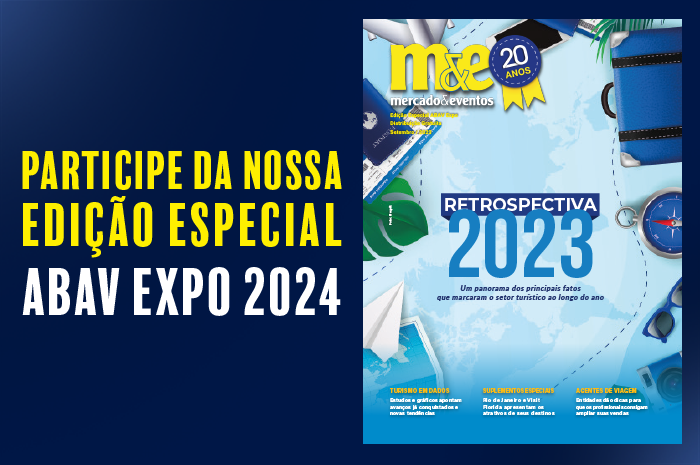 M&E terá edição especial na Abav Expo 2024: saiba como anunciar 1 SITE RESERVA REVISTA 2024 M&E terá edição especial na Abav Expo 2024: saiba como anunciar