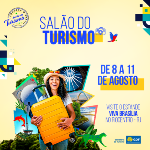 Brasília confirma presença na 8ª edição do Salão Nacional do Turismo